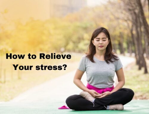 How to Relieve Your Stress?